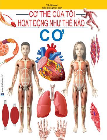 Combo 16 Cuốn Cơ Thể Của Tôi Hoạt Động Như Thế Nào ? 