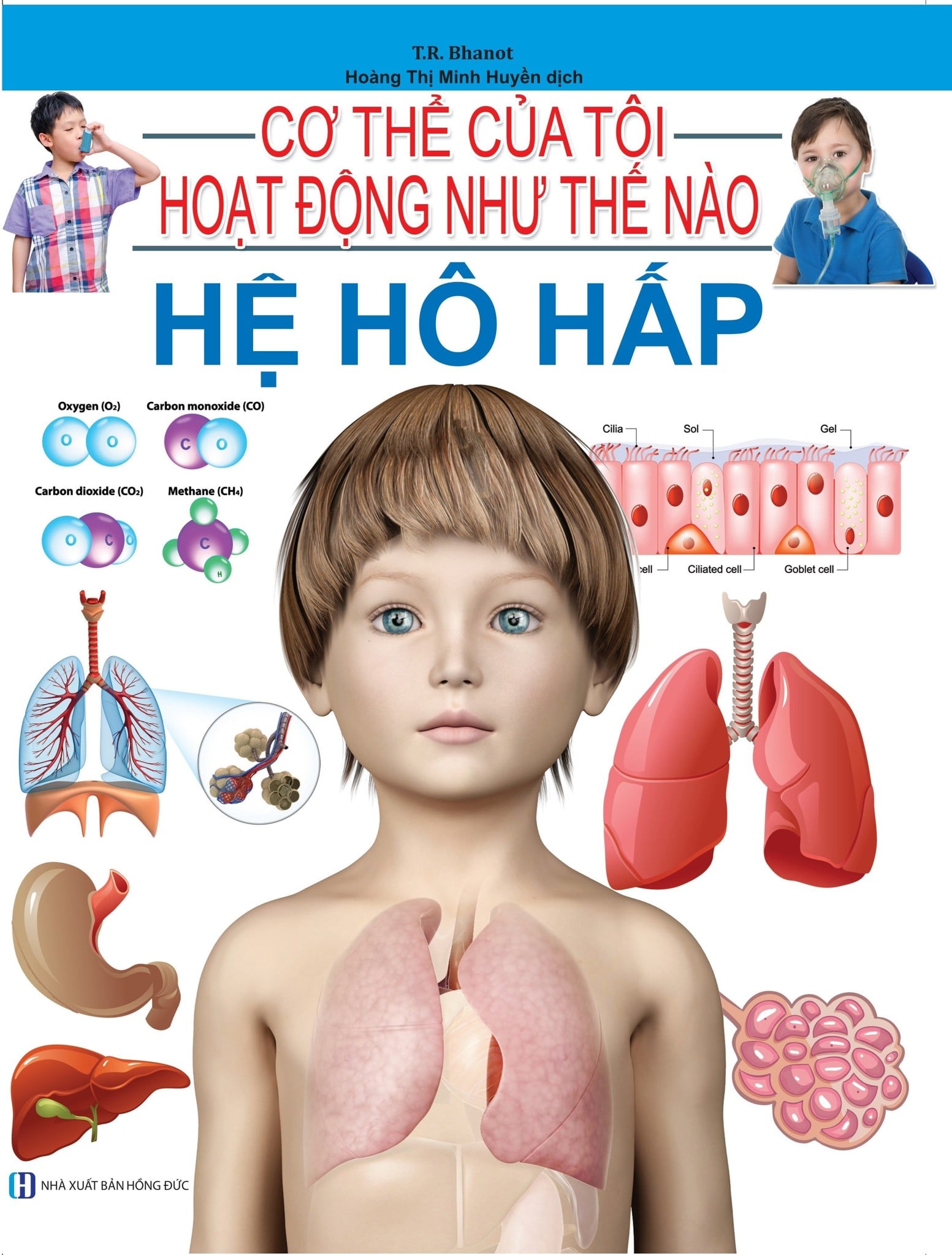 Cơ Thể Của Tôi Hoạt Động Như Thế Nào Hệ Hô Hấp - T.R.Bhanot