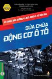  Combo 2 Cuốn Sửa Chữa Điện Ô Tô + Sữa Chữa Động Cơ Ô Tô 