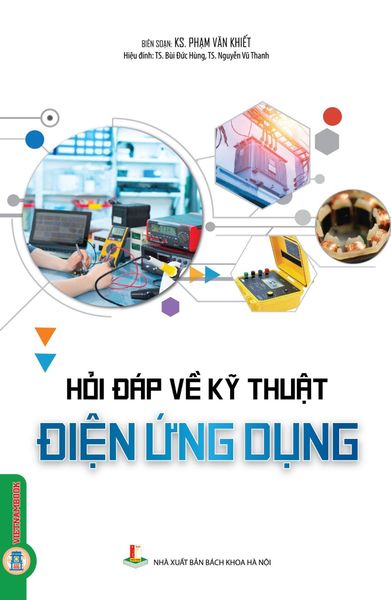  Hỏi Đáp Về Kỹ Thuật Điện Ứng Dụng - KS. Phạm Văn Khiết 