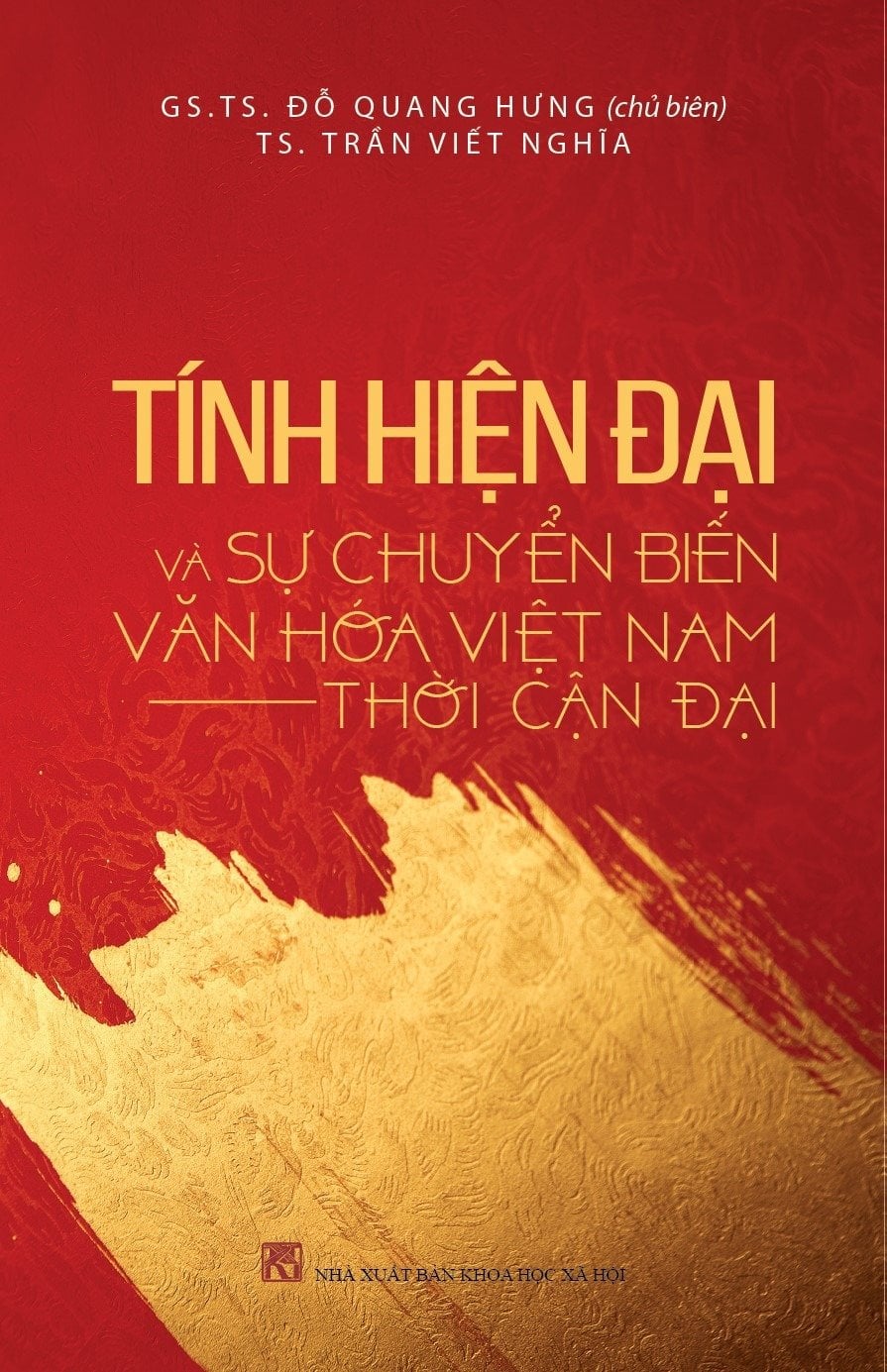 Tính Hiện Đại Và Sự Chuyển Biến Của Văn Hóa Việt Nam Thời Cận Đại - GS.TS. Đỗ Quang Hưng