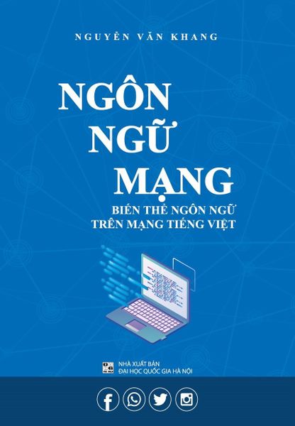  Ngôn Ngữ Mạng - Biến Thể Ngôn Ngữ Trên Mạng Tiếng Việt - Nguyễn Văn Khang 