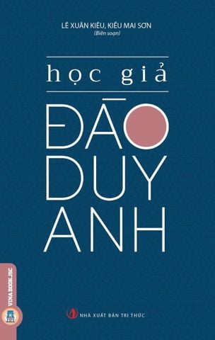 Combo 2 Cuốn ( Học Giả Đào Duy Anh + Học Giả Nguyễn Văn Vĩnh )