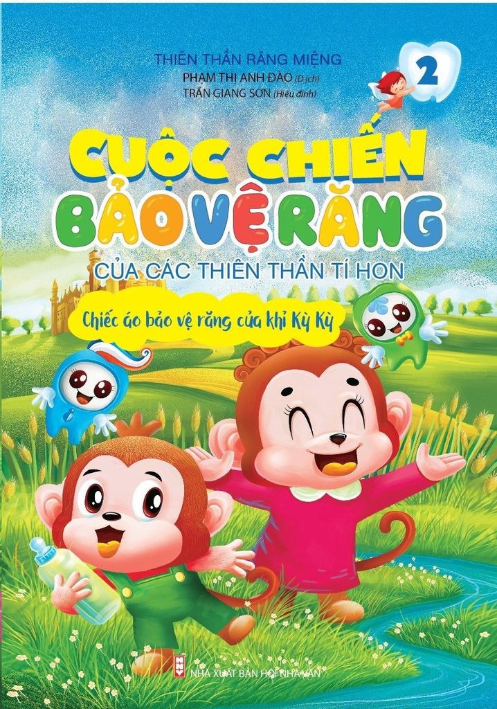 Sách Cuộc Chiến Bảo Vệ Răng Của Các Thiên Thần Tí Hon 2 Chiếc Áo Bảo Vệ Răng Của Khỉ Kỳ Kỳ - Thiên Thần Răng Miệng