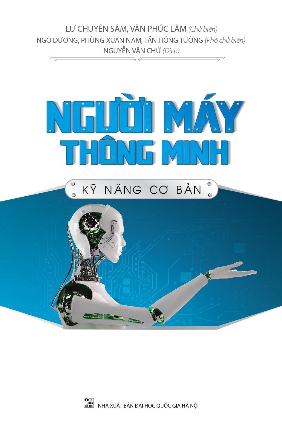 Người Máy Thông Minh - Kỹ Năng Cơ Bản - Nhiều Tác Giả