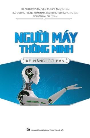  Combo 3 Cuốn Người Máy Thông Minh ( Kỹ Năng Cơ Bản + Ứng Dụng Cơ Bản + Thiết Kế Lập Trình ) 