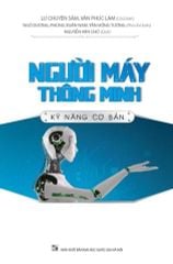 Combo 3 Cuốn Người Máy Thông Minh ( Kỹ Năng Cơ Bản + Ứng Dụng Cơ Bản + Thiết Kế Lập Trình )
