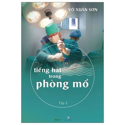 Combo 2 Cuốn Tiếng Hát Trong Phòng Mổ ( Tập 1 + 2 )