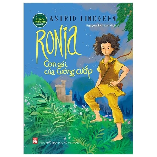  Ronia - Con Gái Của Tướng Cướp - Astrid Lindgren 