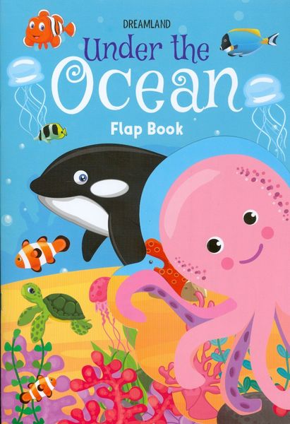  Flap Book - Under The Ocean (Sách Lật Mở - Dưới Đại Dương) - Dreamland 