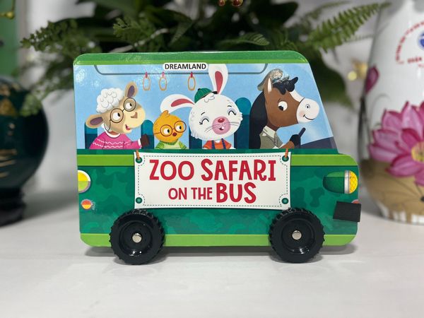  Zoo Safari On The Bus - A Shaped Board Book With Wheels (Vườn Thú Safari Trên Xe Buýt) - Dreamland 