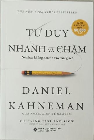  { Trưng Bày } Tư Duy Nhanh Và Chậm - Daniel Kahneman 