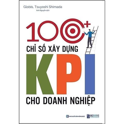 { Trưng Bày } 100+ Chỉ Số Xây Dựng KPI Cho Doanh Nghiệp