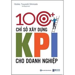 { Trưng Bày } 100+ Chỉ Số Xây Dựng KPI Cho Doanh Nghiệp