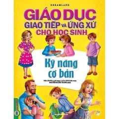 Combo 4 Cuốn Giáo Dục Giao Tiếp Và Ứng Xử Cho Học Sinh ( Sống Xanh + Nơi Công Cộng + Kỹ Năng Giao Tiếp Qua Các Phương Tiện Công Nghệ + Kỹ Năng Cơ Bản )