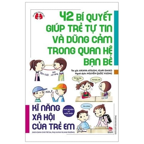 Combo 3 Quyển Những Bí Quyết Dành Cho Trẻ ( 42 Bí Quyết Giúp Trẻ Tự Tin Và Dũng Cảm Trong Quan Hệ Bạn Bè + 43 Kĩ Năng Kiểm Soát Tức Giận + 49 Bí Quyết Giúp Trẻ Lắng Nghe Và Truyền Đạt )