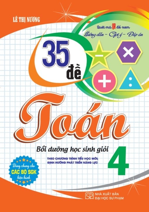 35 Đề Toán 4 Bồi Dưỡng Học Sinh Giỏi (Dùng Chung Cho Các Bộ SGK Hiện Hành) - Lê Thị Nương
