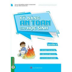 Combo 9 Cuốn Kỹ Năng An Toàn Cho Học Sinh ( Từ 1 - 9 )