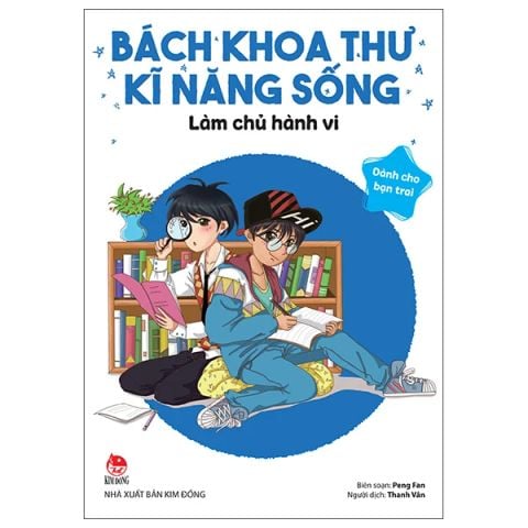 Bộ 6 Cuốn Bách Khoa Thư Kĩ Năng Sống - Dành Cho Bạn Trai ( Trở Thành Nhà Lãnh Đạo Tương Lai + Cẩm Nang Rèn Luyện Ý Chí + Tuyệt Chiêu Học Tập + Những Thói Quen Tốt + Làm Chủ Hành Vi + Bồi Dưỡng Trí Tuệ Cảm Xúc )