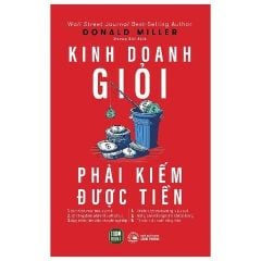 Combo 2 Cuốn Kinh Doanh Giỏi Phải Kiếm Được Tiền + Tiền Mặt Là Vua