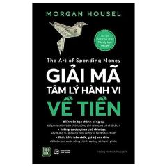Combo 2 Cuốn Giải Mã Tâm Lý Hành Vi Về Tiền + Tiền Mặt Là Vua