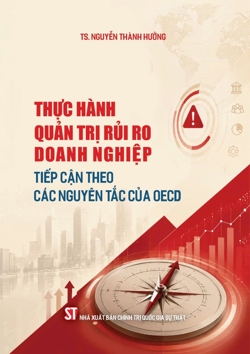 Thực Hành Quản Trị Rủi Ro Doanh Nghiệp - Tiếp Cận Theo Nguyên Tắc Của OECD - TS. Nguyễn Thành Hưởng