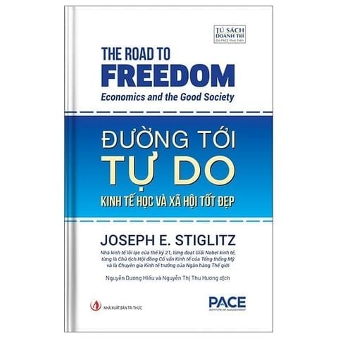 Combo 2 Cuốn Của Joseph E. Stiglitz ( Đường Tới Tự Do + Nhân Dân Quyền Lực Và Lợi Nhuận )