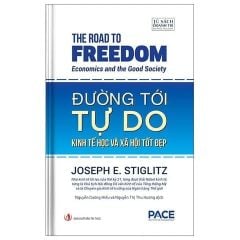 Combo 2 Cuốn Của Joseph E. Stiglitz ( Đường Tới Tự Do + Nhân Dân Quyền Lực Và Lợi Nhuận )