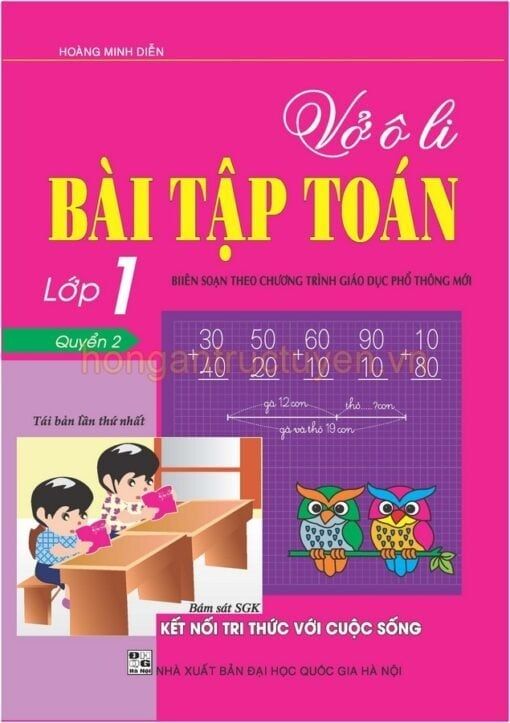 Sách Vở Ô Li Bài Tập Toán Lớp 1 Quyển 2 (Bám Sát Sgk Kết Nối Tri Thức Với Cuộc Sống) - Hoàng Minh Diễn