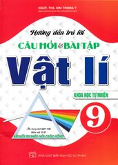 Hướng Dẫn Trả Lời Câu Hỏi Và Bài Tập Vật Lí 9 - Khoa Học Tự Nhiên (Bám Sát Sgk Kết Nối Tri Thức Với Cuộc Sống) - Mai Trọng Ý