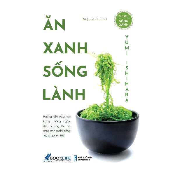 Ăn Xanh Sống Lành - 
Ishihara Yumi