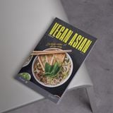  Vegan Asian - Đi Khắp Châu Á Để Ăn Chay - Jeeca Uy 