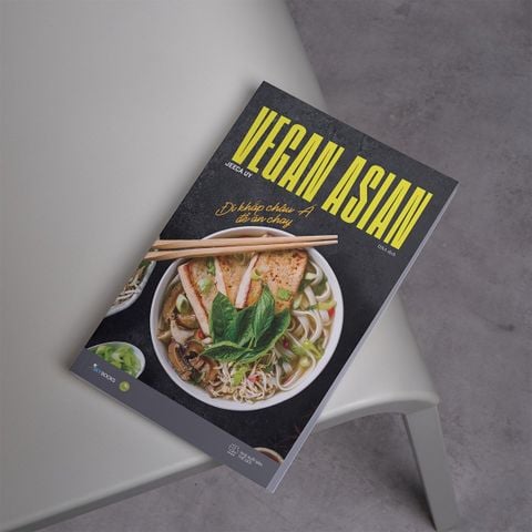  Vegan Asian - Đi Khắp Châu Á Để Ăn Chay - Jeeca Uy 