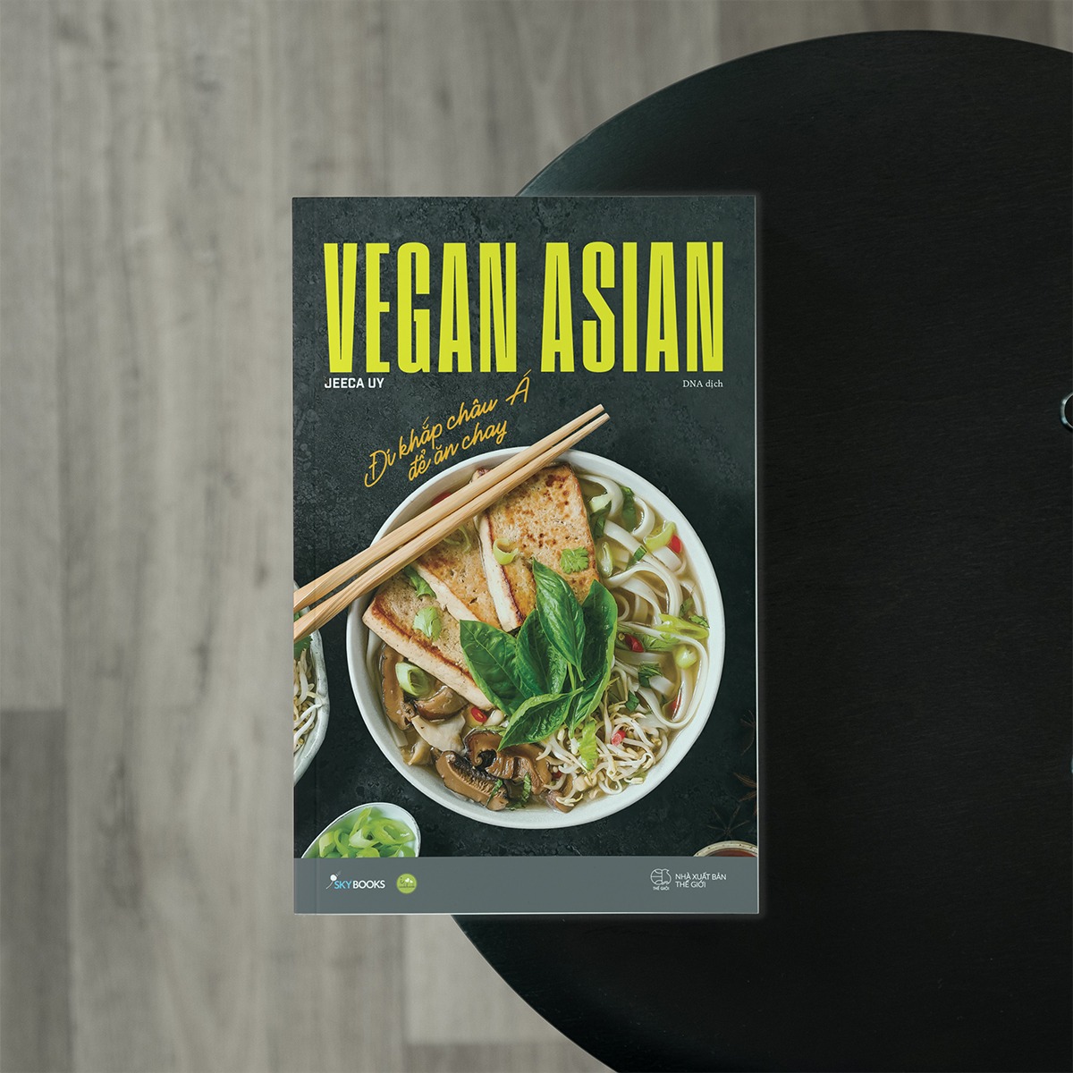 Vegan Asian - Đi Khắp Châu Á Để Ăn Chay - Jeeca Uy