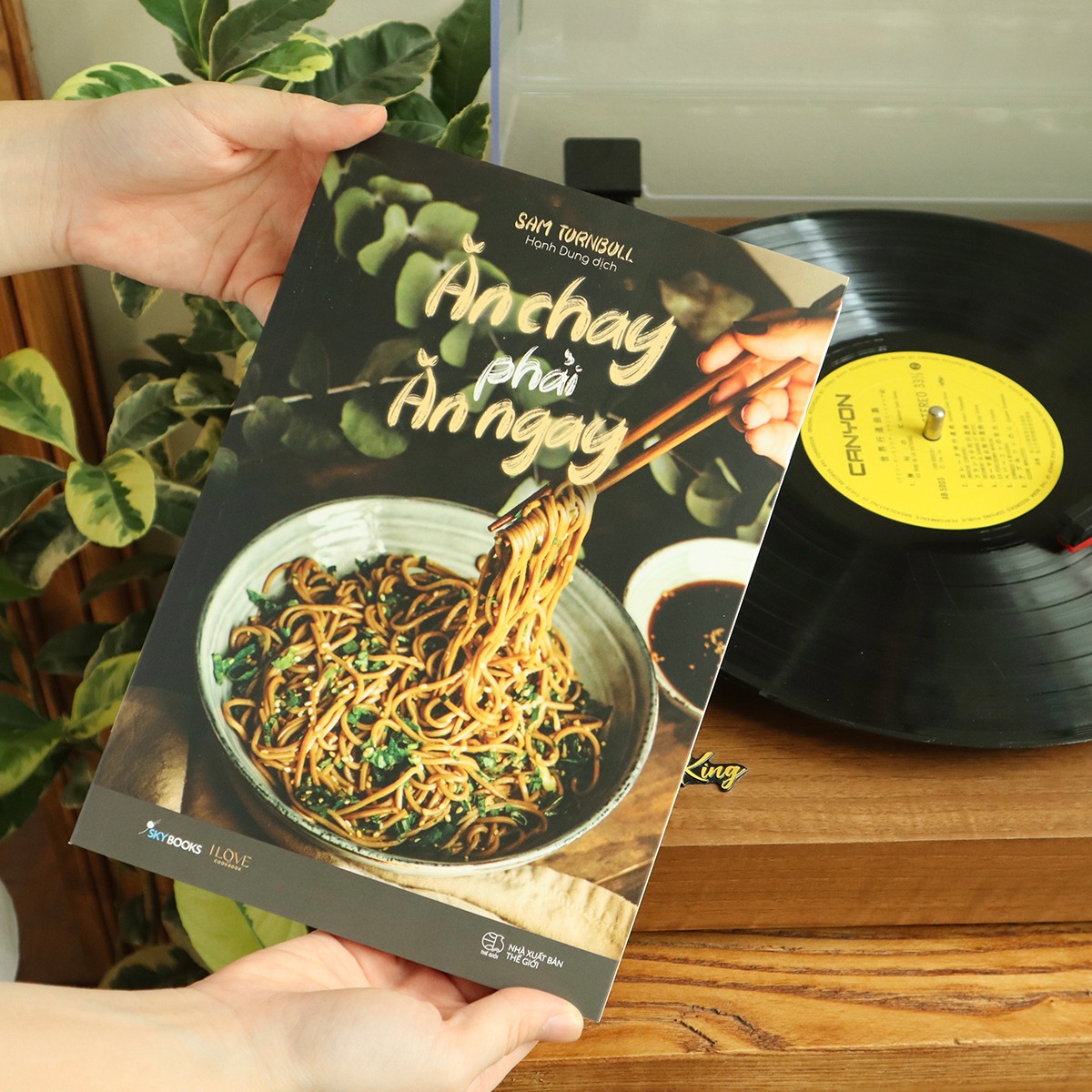Ăn Chay Phải Ăn Ngay - Sam Turnbull