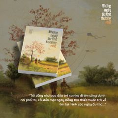 Những Ngày Ấu Thơ Thương Nhớ - 
Người Viết Hoài Niệm