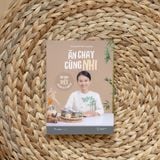  Ăn Chay Cùng Nhi - Ẩm Thực Việt Trọn Vị 3 Miền - Dương Yến Nhi 