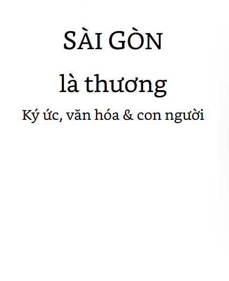 Combo 2 Quyển Gia Định Là Nhớ - Sài Gòn Là Thương + Chân Trần Chí Thép