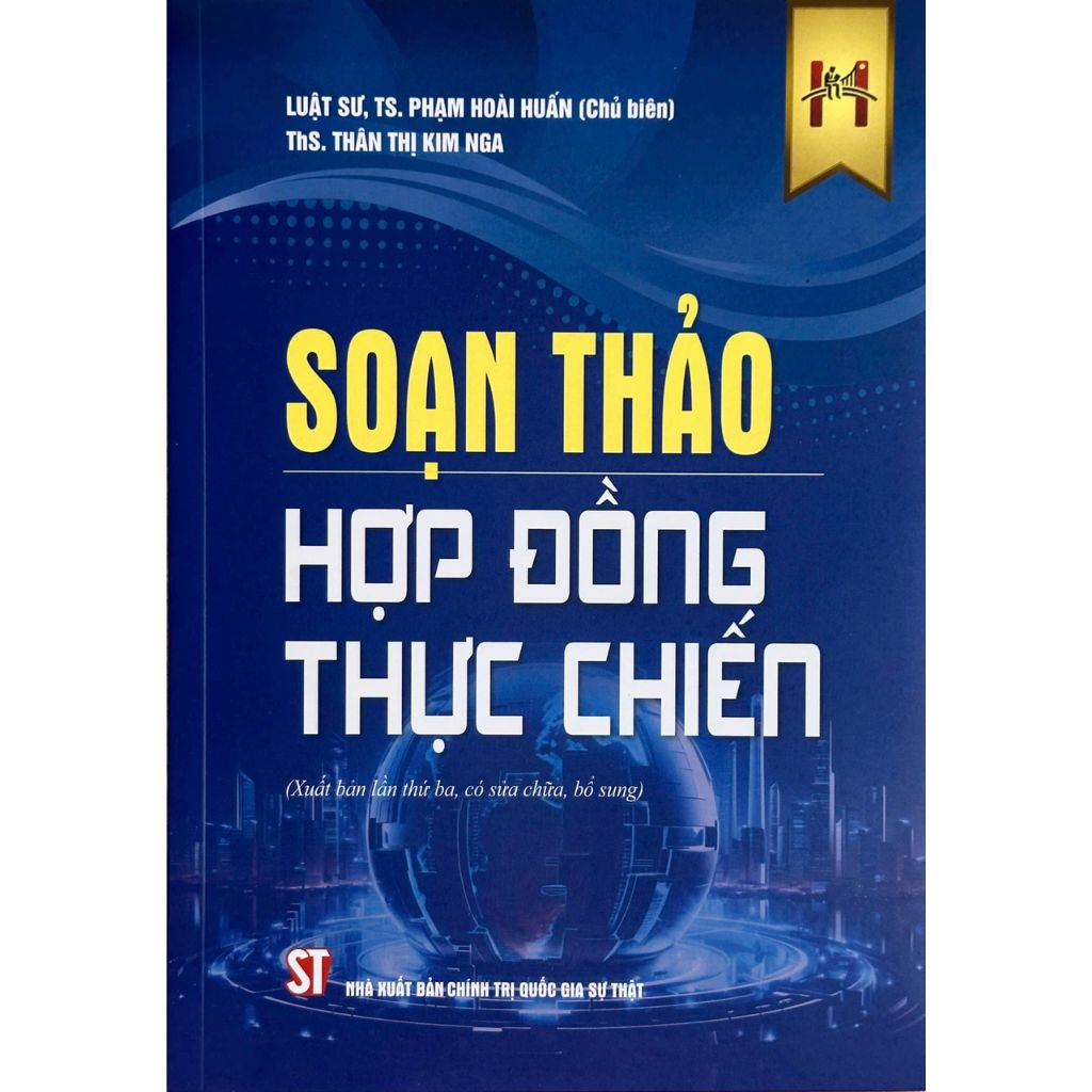 Soạn Thảo Hợp Đồng Thực Chiến - Phạm Hoài Huấn (TB 2025)