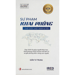 Combo 3 Quyển TS Giản Tư Trung ( Đúng Việc + Sư Phạm Khai Phóng + Quản Trị Bằng Văn Hóa ) - Giản Tư Trung