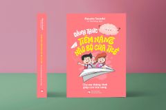 Đánh Thức Tiềm Năng Não Bộ Của Trẻ - Hayato Suzuki