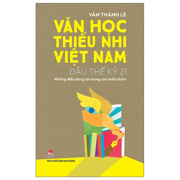 Văn Học Thiếu Nhi Việt Nam - Đầu Thế Kỷ 21 - Những Điều Đọng Lại Trong Con Mắt Nhắm - Văn Thành Lê