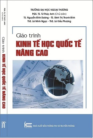 Giáo Trình Kinh Tế Học Quốc Tế Nâng Cao - PGS.TS Từ Thúy Anh (Chủ biên)