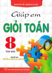 Giúp Em Giỏi Toán 8 - Tập 2 (Bám Sát Sgk Kết Nối Tri Thức Với Cuộc Sống) - Nguyễn Đức Tấn