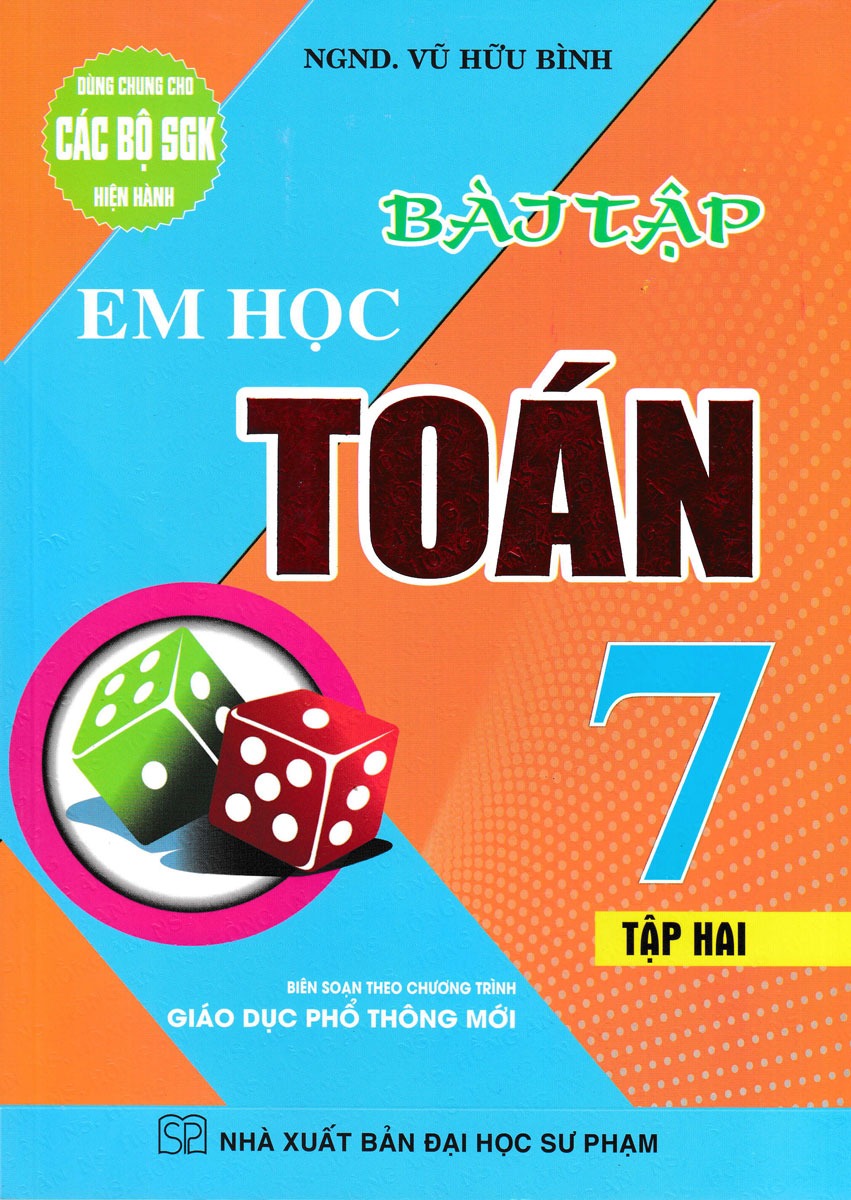 Bài Tập Em Học Toán Lớp 7 - Tập 2 (Dùng Chung Cho Các Bộ Sgk Mới Hiện Hành) - Vũ Hữu Bình