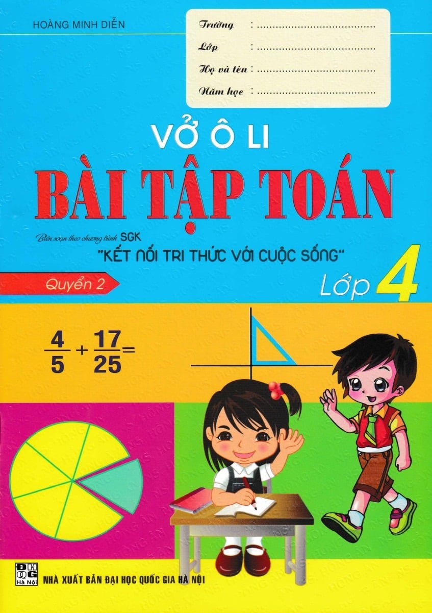 Vở Ô Li Bài Tập Toán Lớp 4 - Quyển 2 (Bộ Sách Kết Nối Tri Thức Với Cuộc Sống) - Hoàng Minh Diễn