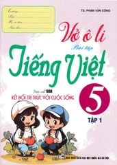 Vở Ô Li Bài Tập Tiếng Việt 5 - Tập 1 (Bám Sát Sgk Kết Nối Tri Thức Với Cuộc Sống) - Phạm Văn Công