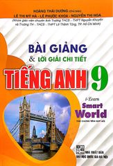Bài Giảng & Lời Giải Chi Tiết Môn Tiếng Anh Lớp 9 (I - Learn Smarit World - Theo Chương Trình Gdpt Mới) - Hoàng Thái Dương