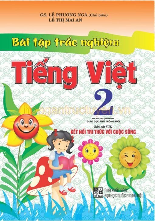 Sách Bài Tập Trắc Nghiệm Tiếng Việt 2 (Bám Sát Sgk Kết Nối Tri Thức Với Cuộc Sống) - Lê Phương Nga