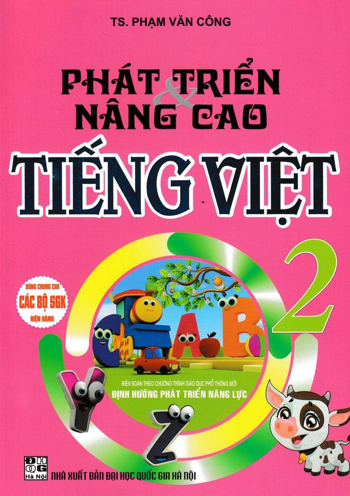 Sách Phát Triển Và Nâng Cao Tiếng Việt 2 ( Dùng Chung Cho Các Bộ Sgk Hiện Hành) - Phạm Văn Công
